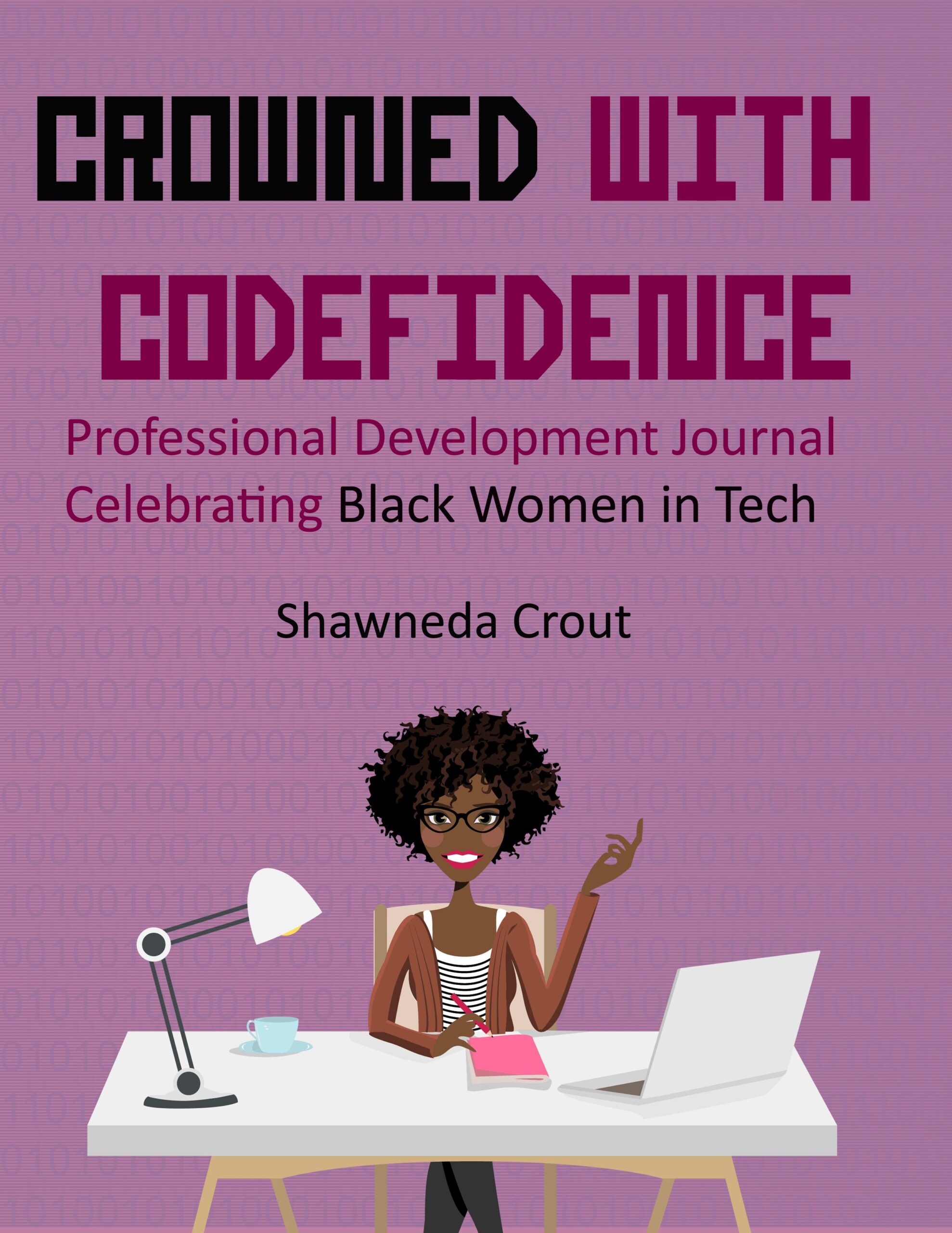 Front cover of Crowned with Codefidence Professional Development Journal